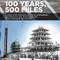 100 Years 500 Miles - Expanded Second Edition
