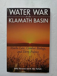 Water War in the Klamath Basin
