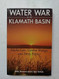 Water War in the Klamath Basin