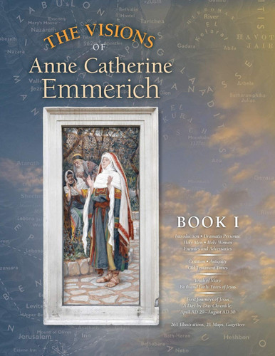 The Visions of Anne Catherine Emmerich