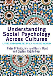 Understanding Social Psychology Across Cultures