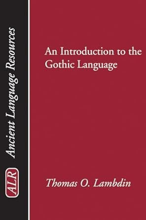 An Introduction to the Gothic Language