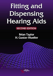Fitting and Dispensing Hearing aids