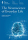 The Neuroscience of Everyday Life DVD