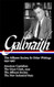 Galbraith: The Affluent Society & Other Writings 1952-1967: