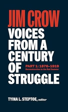 Jim Crow: Voices from a Century of Struggle Part 1