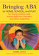 Bringing ABA to Home School and Play for Young Children