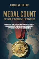 Medal Count--the Fate of Nations at the Olympics