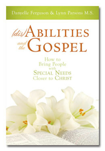 Disabilities and the Gospel