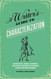 A Writer's Guide to Characterization