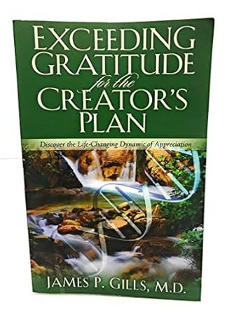 Exceeding Gratitude For The Creator's Plan