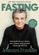 Fasting: Opening the door to a deeper more intimate more