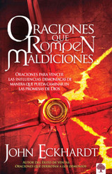 Oraciones que rompen maldiciones / Prayers That Break Curses