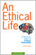 An Ethical Life