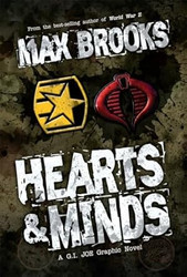 G.I. Joe: Hearts & Minds A G.I. Joe Graphic Novel