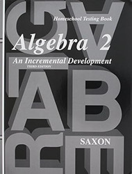 Saxon Algebra 2: Homeschool Packet