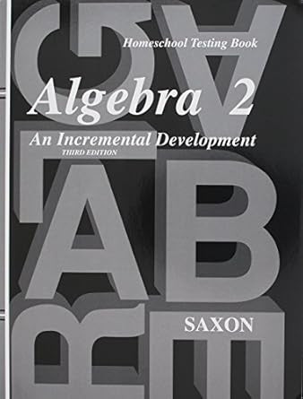 Saxon Algebra 2: Homeschool Packet