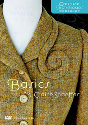 Couture Techniques Workshop Basics with Claire Shaeffer DVD