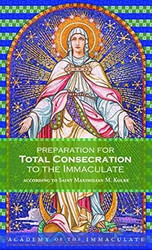 Preparation for Total Consecration to the Immaculate
