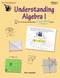 Understanding Algebra I Workbook Bridging the Gap Between Understanding Algebra I Workbook Bridging the Gap Between