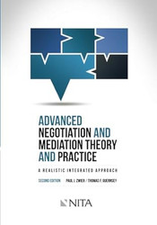 Advanced Negotiation and Mediation Theory and Practice