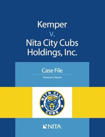 Kemper v. Nita City Cubs Holdings Inc.: Case File