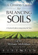 A Grower's Guide to Balancing Soils