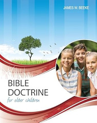 Bible Doctrine for Older Children Second Edition