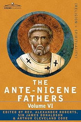 The Ante-nicene Fathers