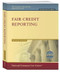 Fair Credit Reporting 1020: Includes 2012 Supplement and Website Fair Credit Reporting 1020: Includes 2012 Supplement and Website