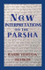 New Interpretations on the Parsha