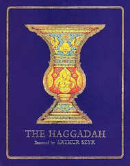 The Haggadah - Szyk
