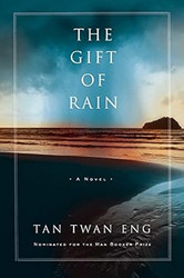 The Gift of Rain: A Novel