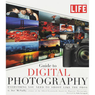 LIFE Guide to Digital Photography