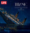 LIFE Titanic