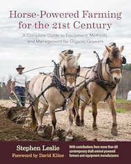 Horse-Powered Farming for the 21st Century