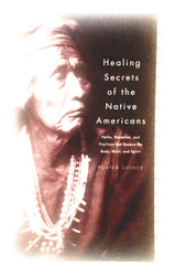 Healing Secrets of the Native Americans