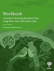 Workbook for Hartman's Nursing Assistant Care