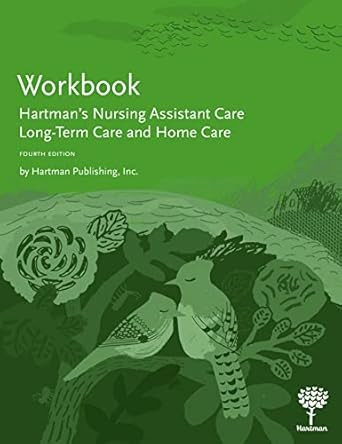 Workbook for Hartman's Nursing Assistant Care