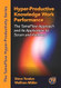 Hyper-Productive Knowledge Work Performance