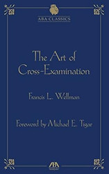 The Art of Cross Examination