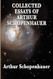 Collected Essays of Arthur Schopenhauer