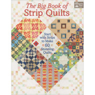 The Big Book of Strip Quilts
