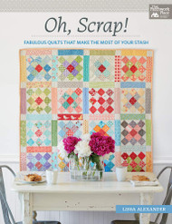 Oh Scrap!: Fabulous Quilts That Make the Most of Your Stash