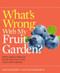 What's Wrong With My Fruit Garden?
