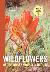 Wildflowers of the Rocky Mountain Region