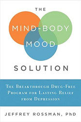 The Mind-Body Mood Solution