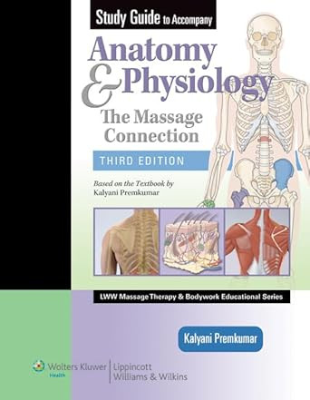 Study Guide to Accompany Anatomy & Physiology