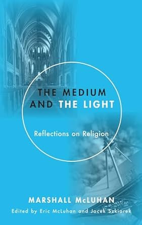 The Medium and the Light