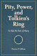 Pity Power and Tolkien's Ring
